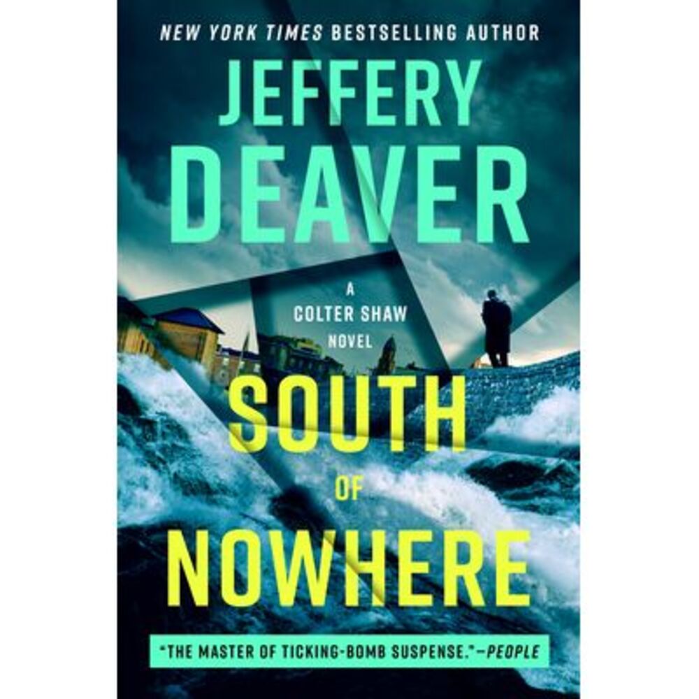 South of Nowhere -- Jeffery Deaver